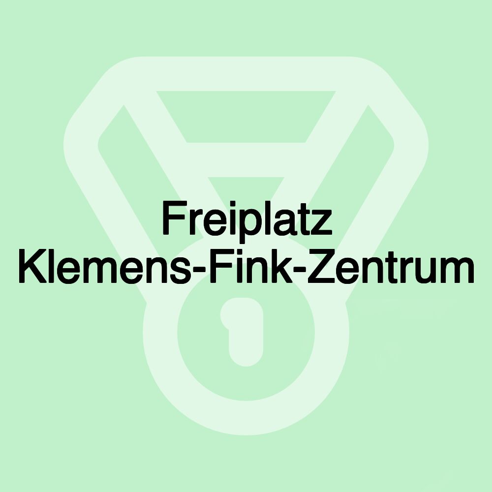 Freiplatz Klemens-Fink-Zentrum