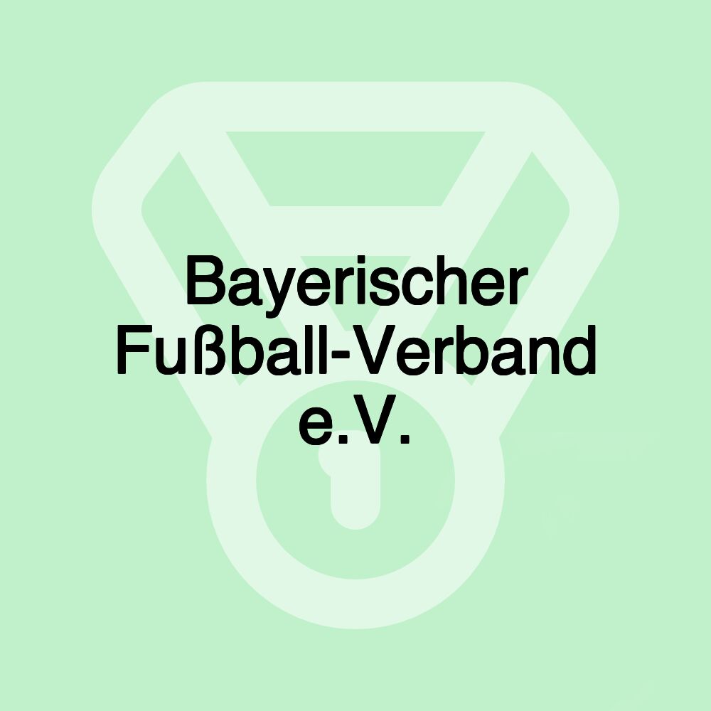 Bayerischer Fußball-Verband e.V.