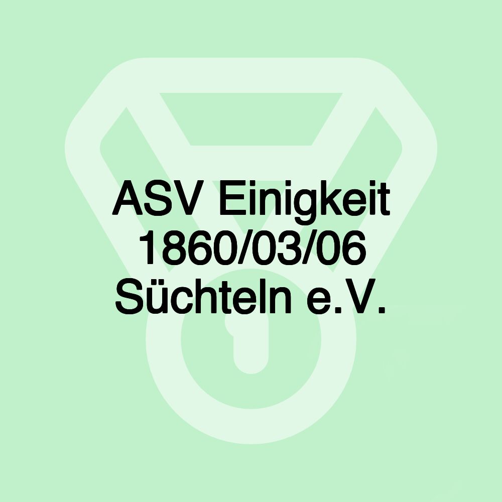 ASV Einigkeit 1860/03/06 Süchteln e.V.