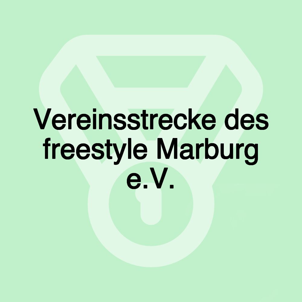 Vereinsstrecke des freestyle Marburg e.V.