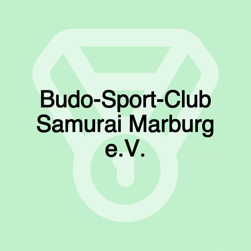 Budo-Sport-Club Samurai Marburg e.V.