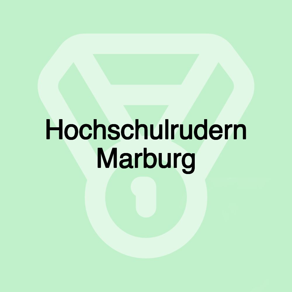 Hochschulrudern Marburg