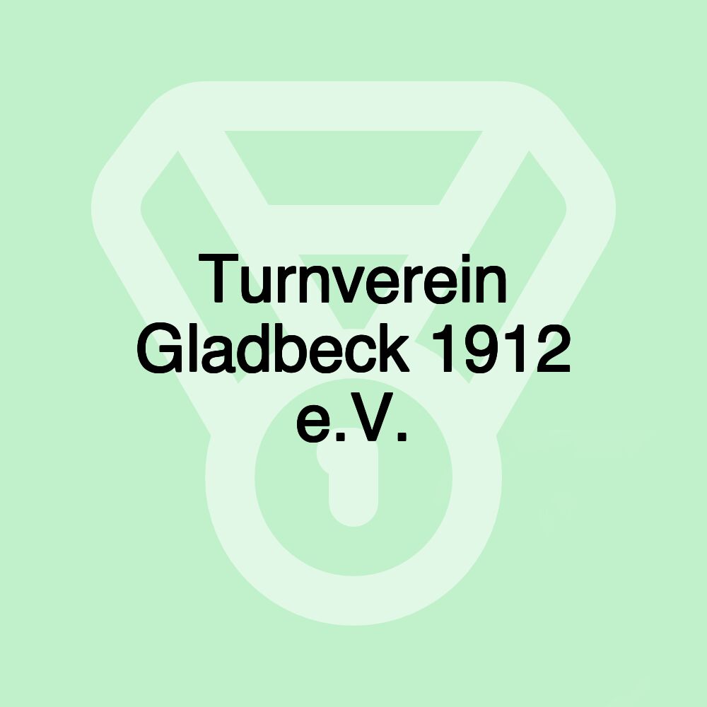 Turnverein Gladbeck 1912 e.V.