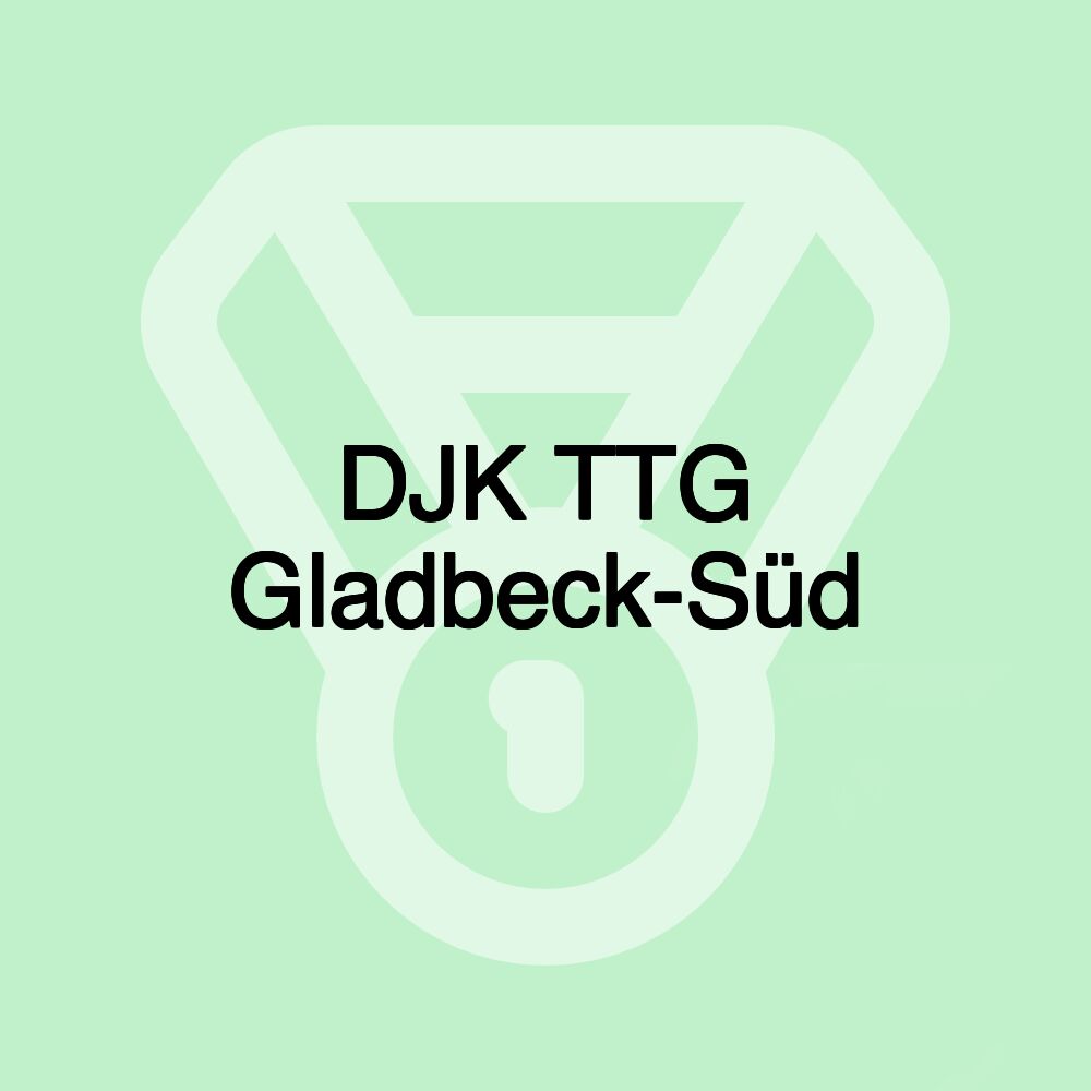 DJK TTG Gladbeck-Süd