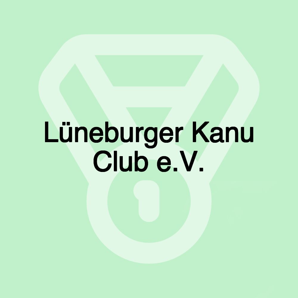 Lüneburger Kanu Club e.V.