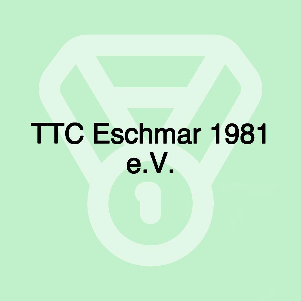 TTC Eschmar 1981 e.V.