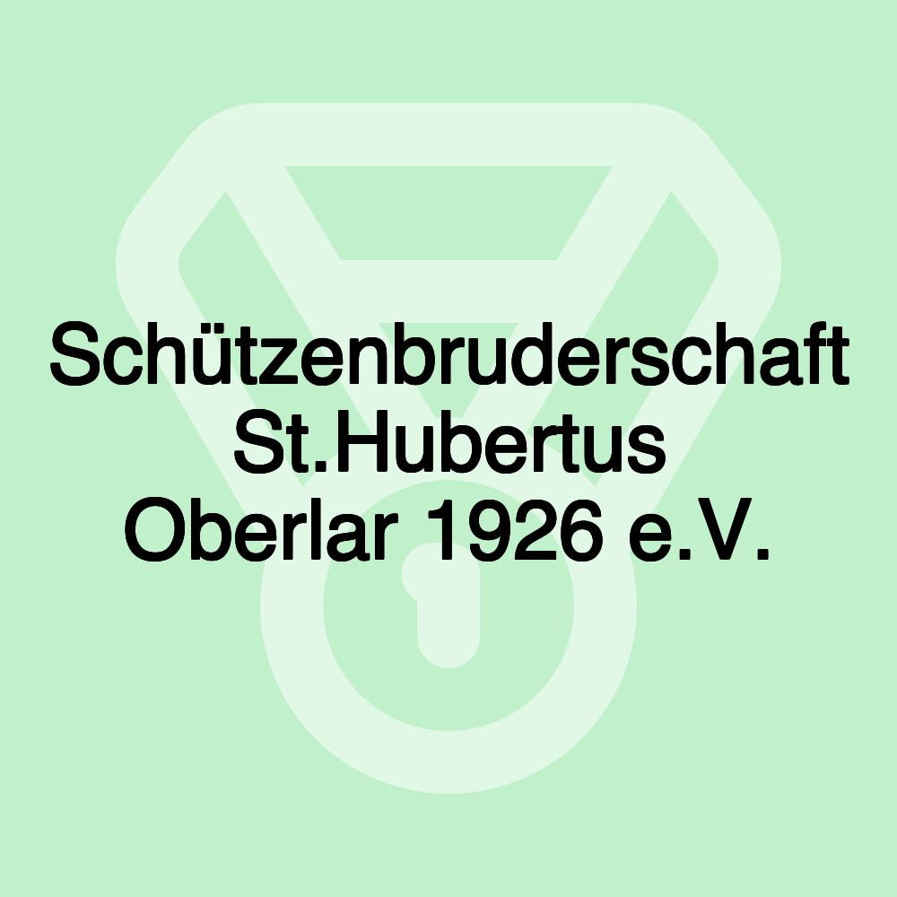 Schützenbruderschaft St.Hubertus Oberlar 1926 e.V.