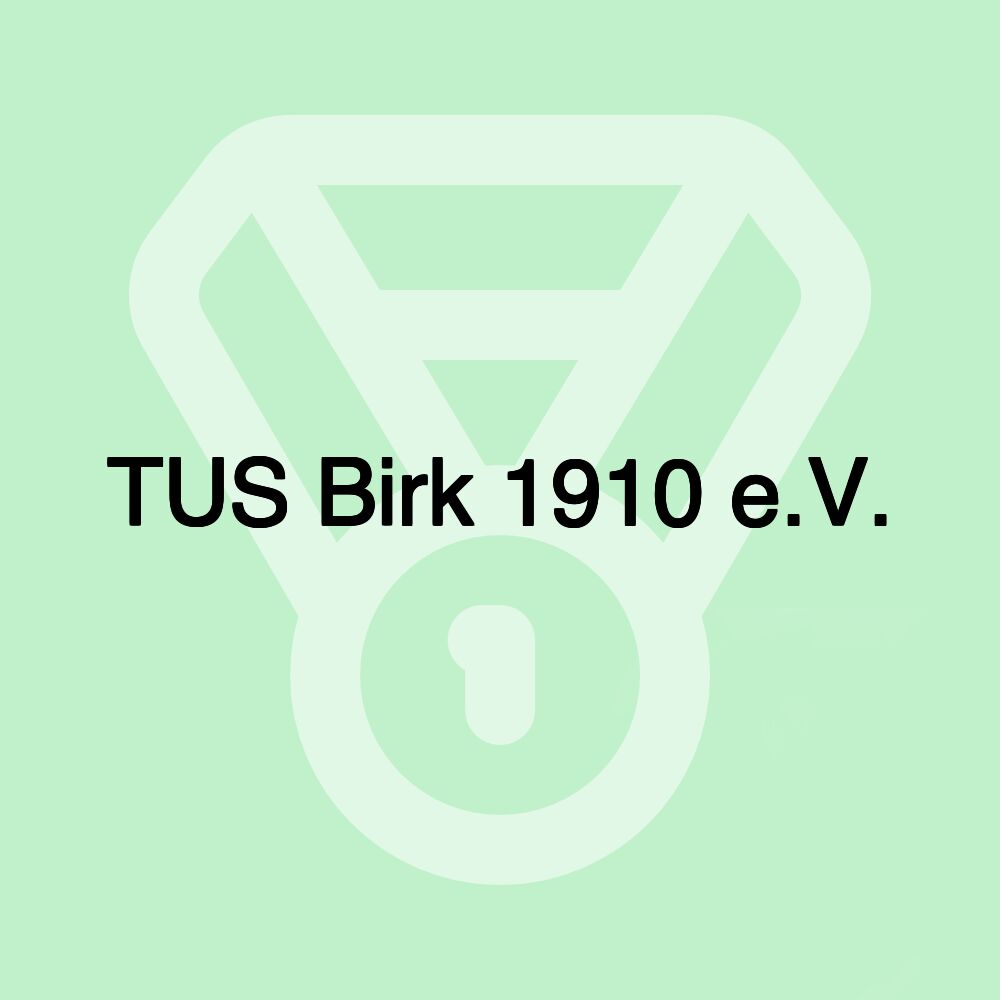 TUS Birk 1910 e.V.