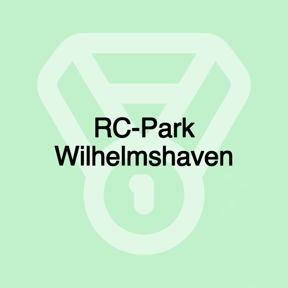 RC-Park Wilhelmshaven