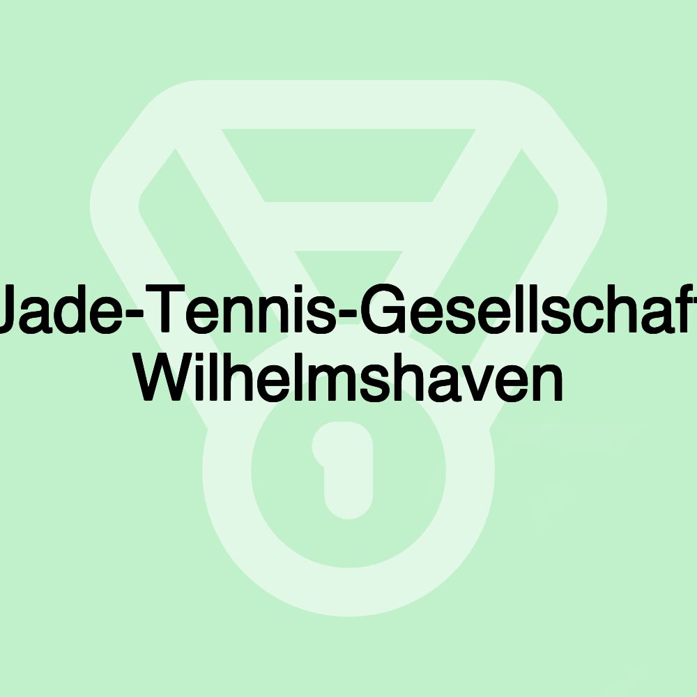 Jade-Tennis-Gesellschaft Wilhelmshaven