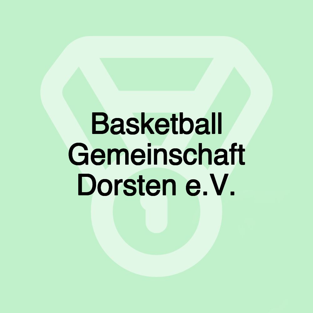 Basketball Gemeinschaft Dorsten e.V.