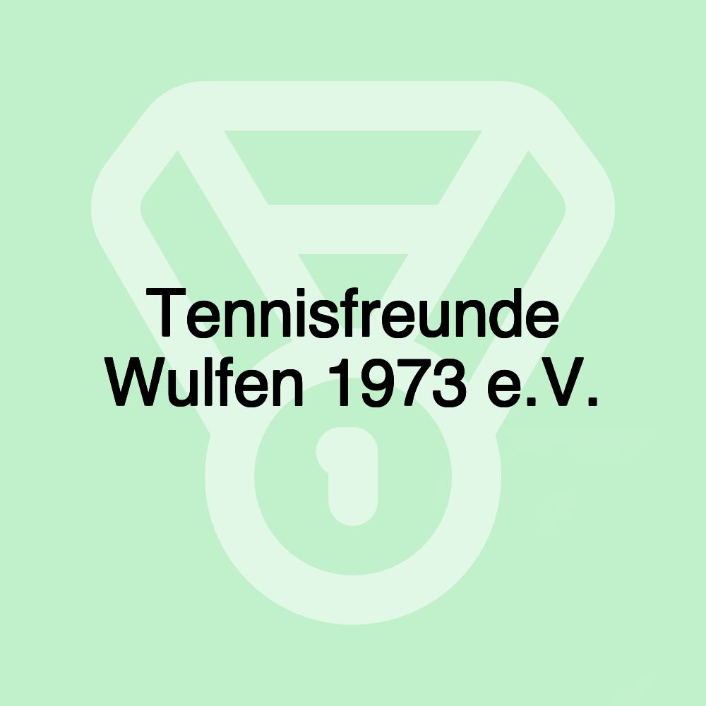 Tennisfreunde Wulfen 1973 e.V.