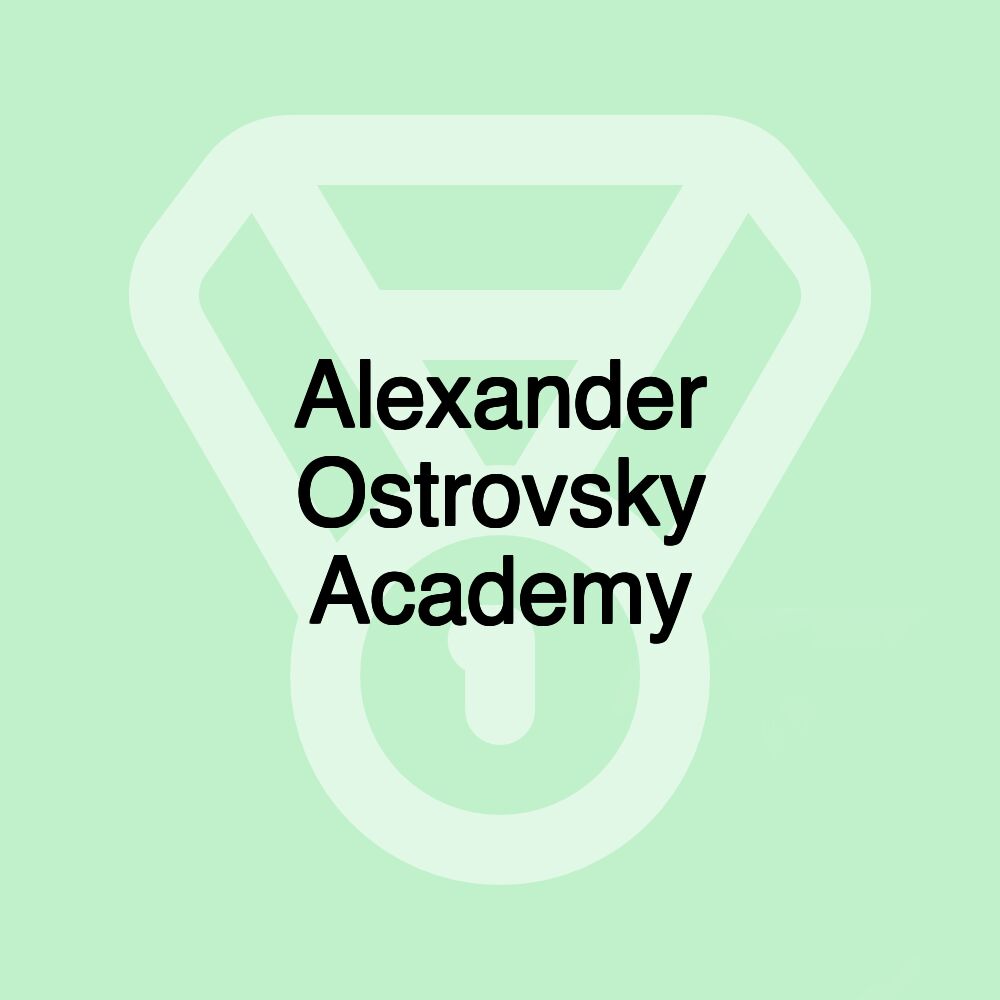 Alexander Ostrovsky Academy