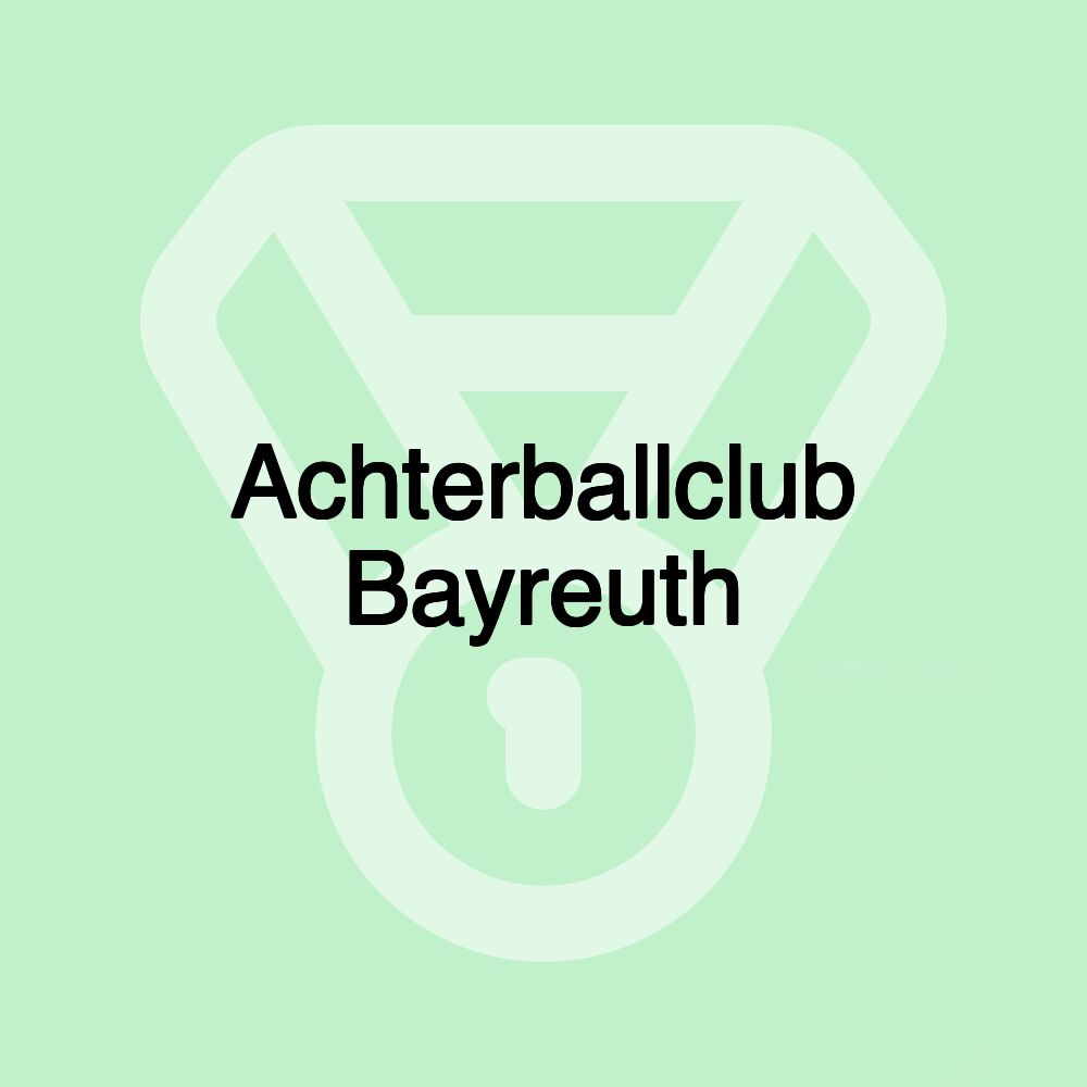 Achterballclub Bayreuth