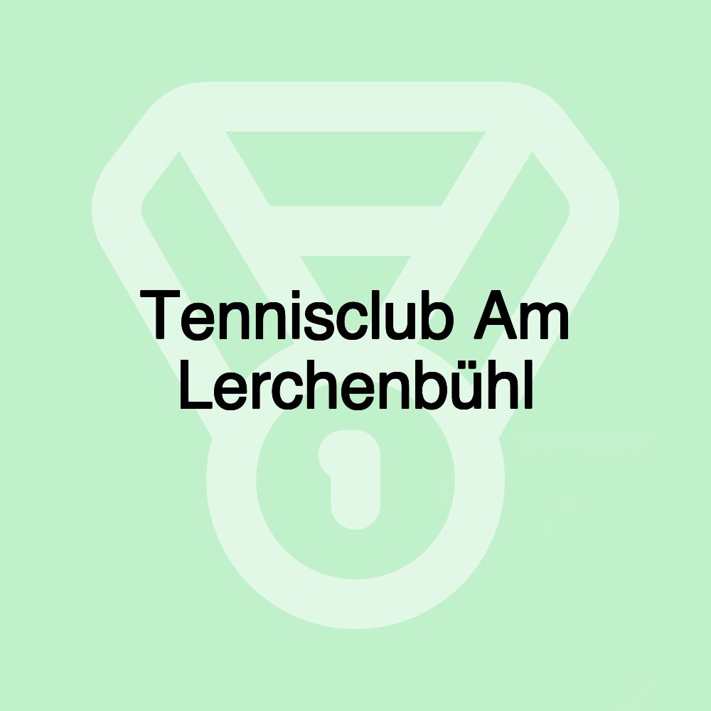 Tennisclub Am Lerchenbühl