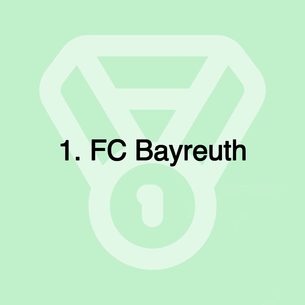 1. FC Bayreuth