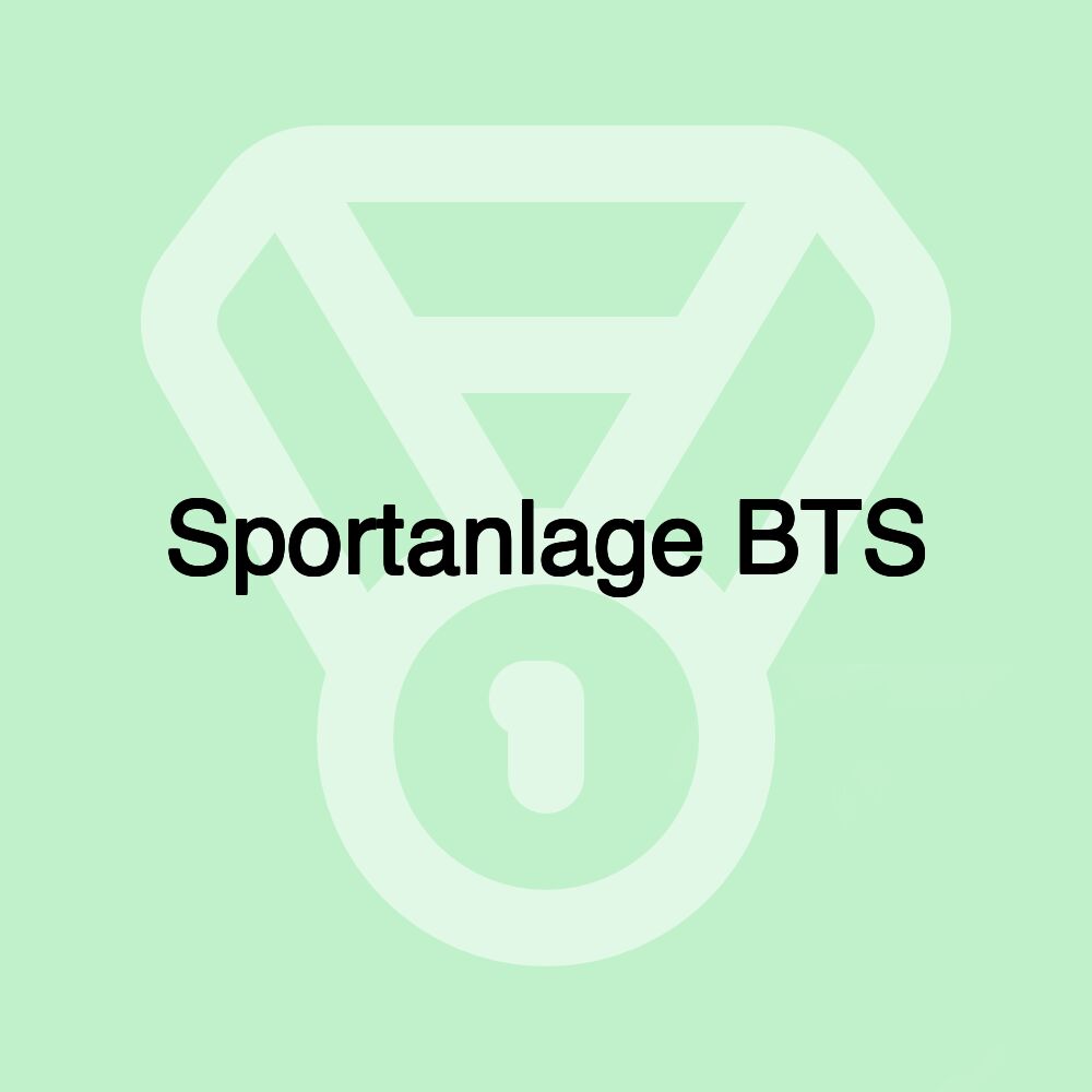 Sportanlage BTS