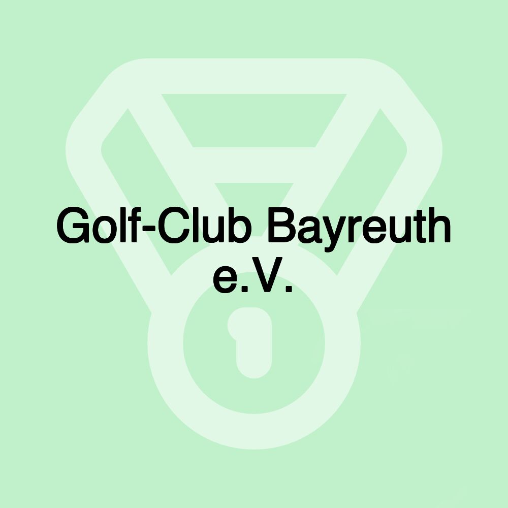 Golf-Club Bayreuth e.V.