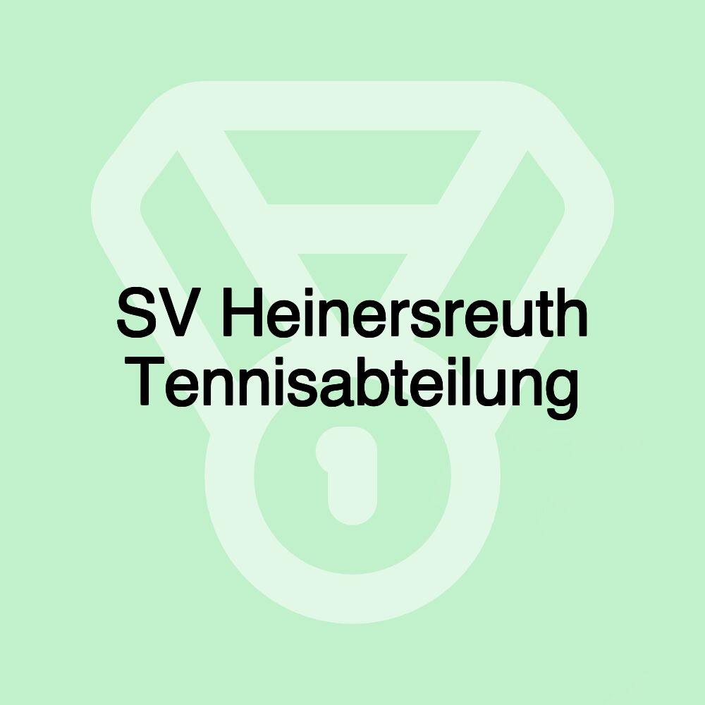 SV Heinersreuth Tennisabteilung