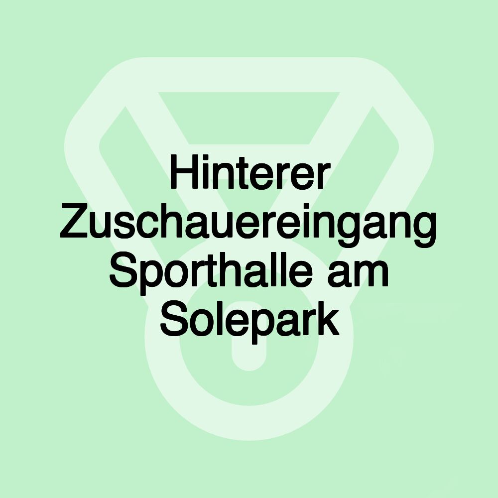 Hinterer Zuschauereingang Sporthalle am Solepark