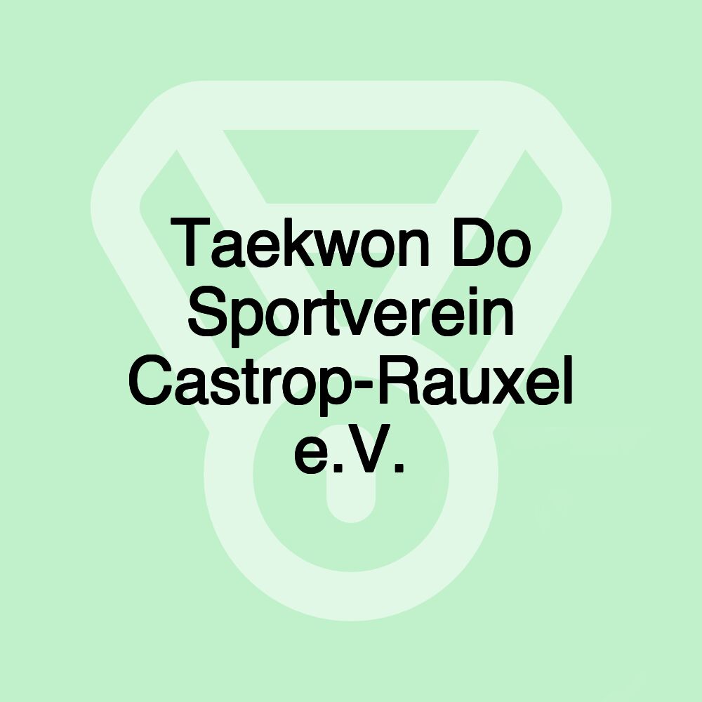 Taekwon Do Sportverein Castrop-Rauxel e.V.