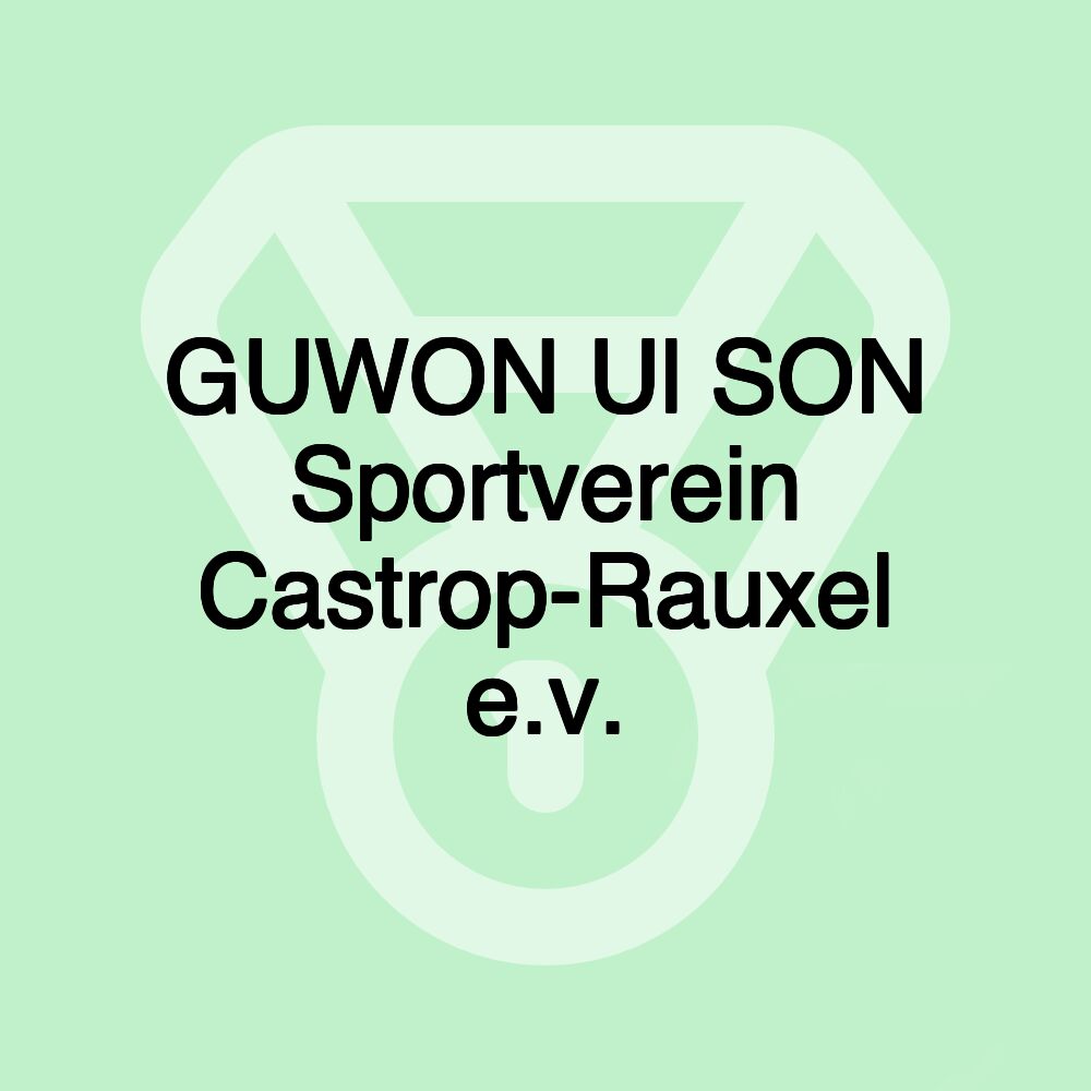 GUWON Ul SON Sportverein Castrop-Rauxel e.v.