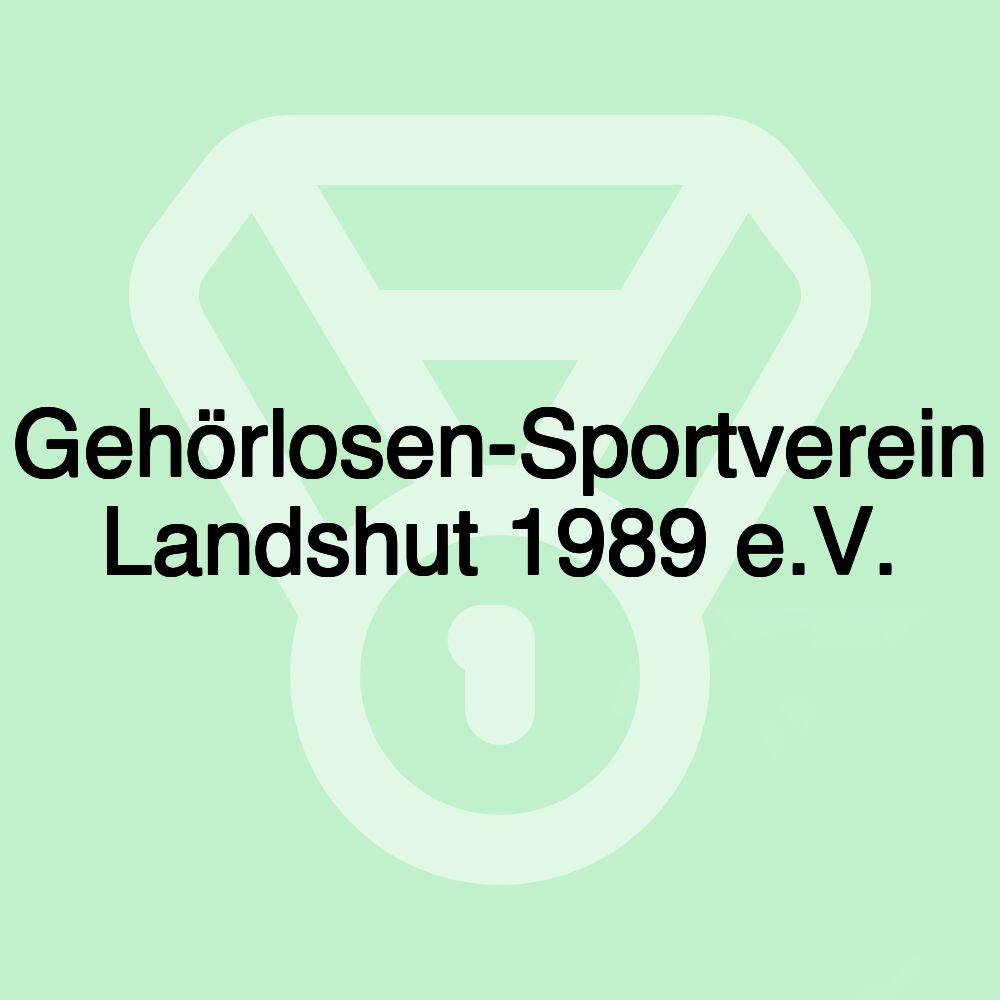 Gehörlosen-Sportverein Landshut 1989 e.V.