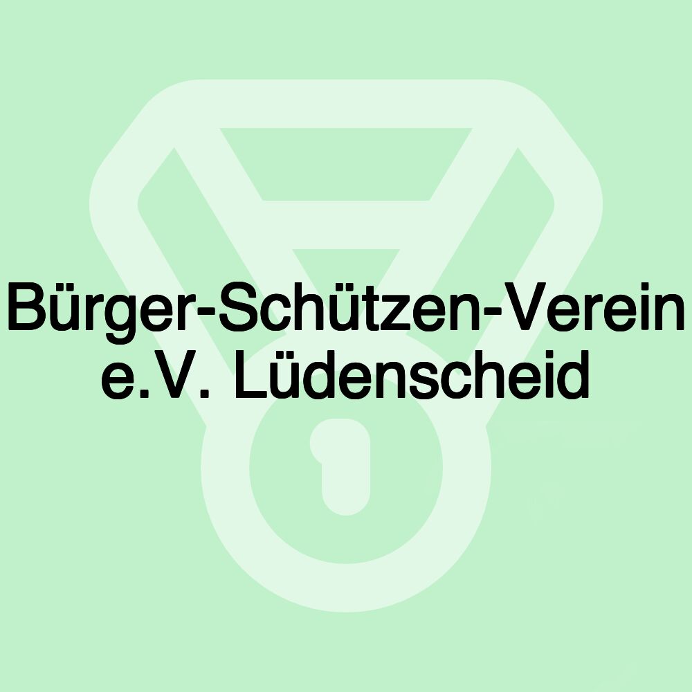 Bürger-Schützen-Verein e.V. Lüdenscheid