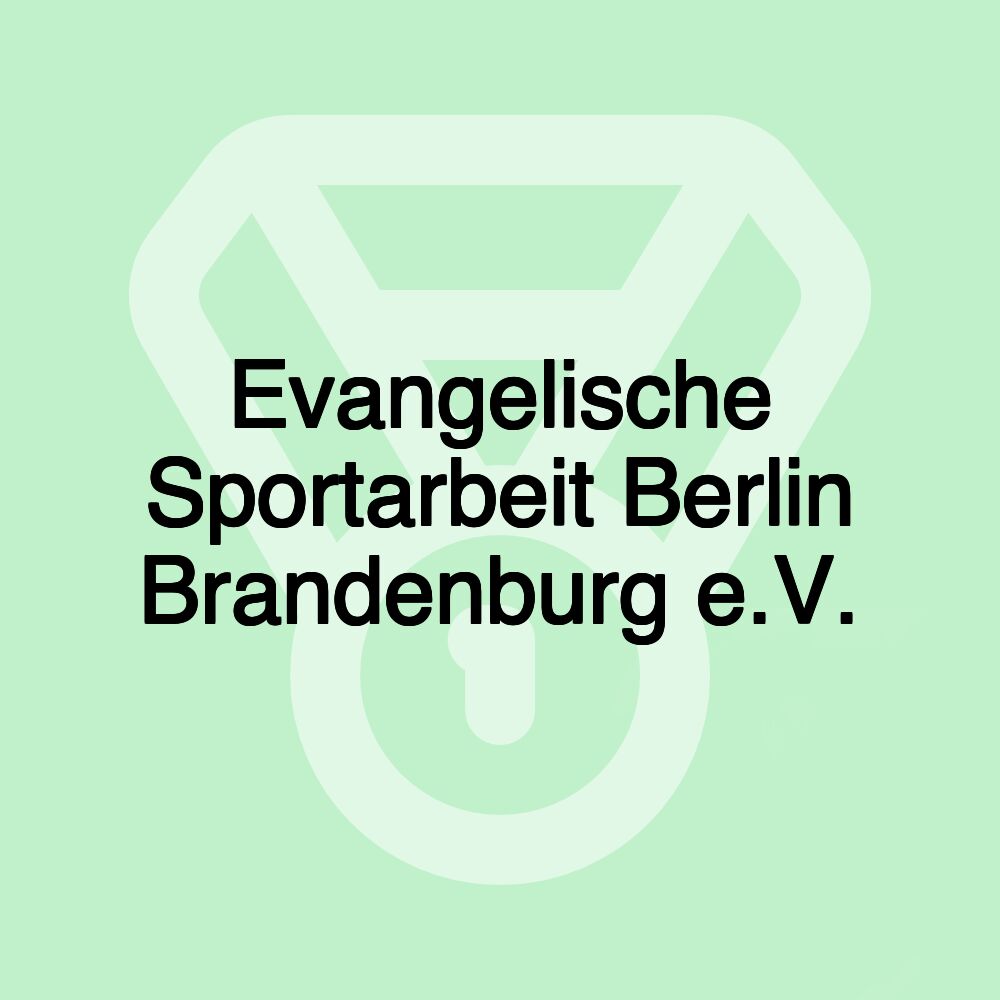 Evangelische Sportarbeit Berlin Brandenburg e.V.