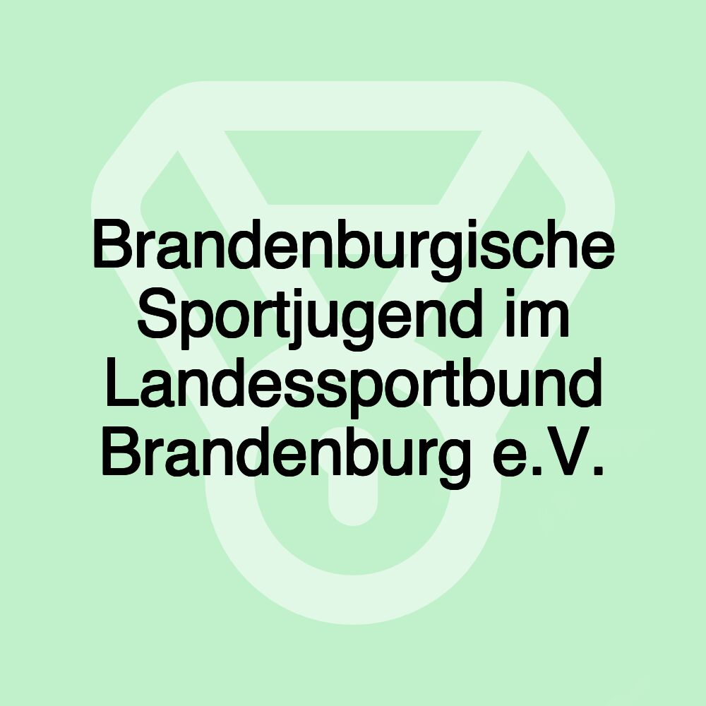 Brandenburgische Sportjugend im Landessportbund Brandenburg e.V.