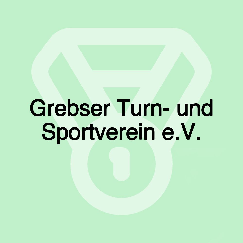 Grebser Turn- und Sportverein e.V.