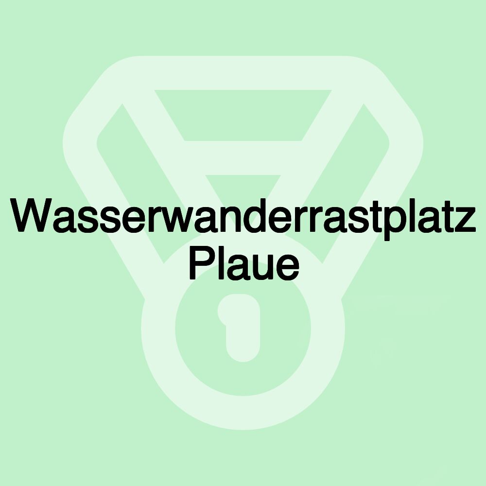 Wasserwanderrastplatz Plaue