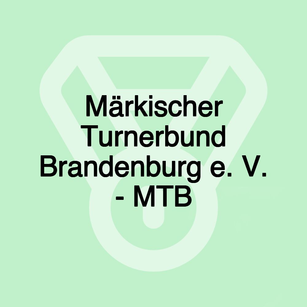 Märkischer Turnerbund Brandenburg e. V. - MTB