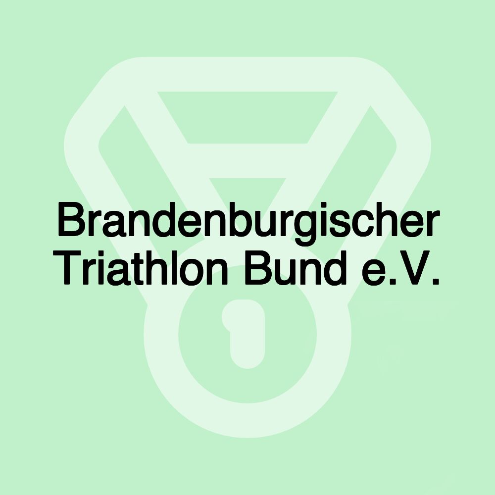 Brandenburgischer Triathlon Bund e.V.