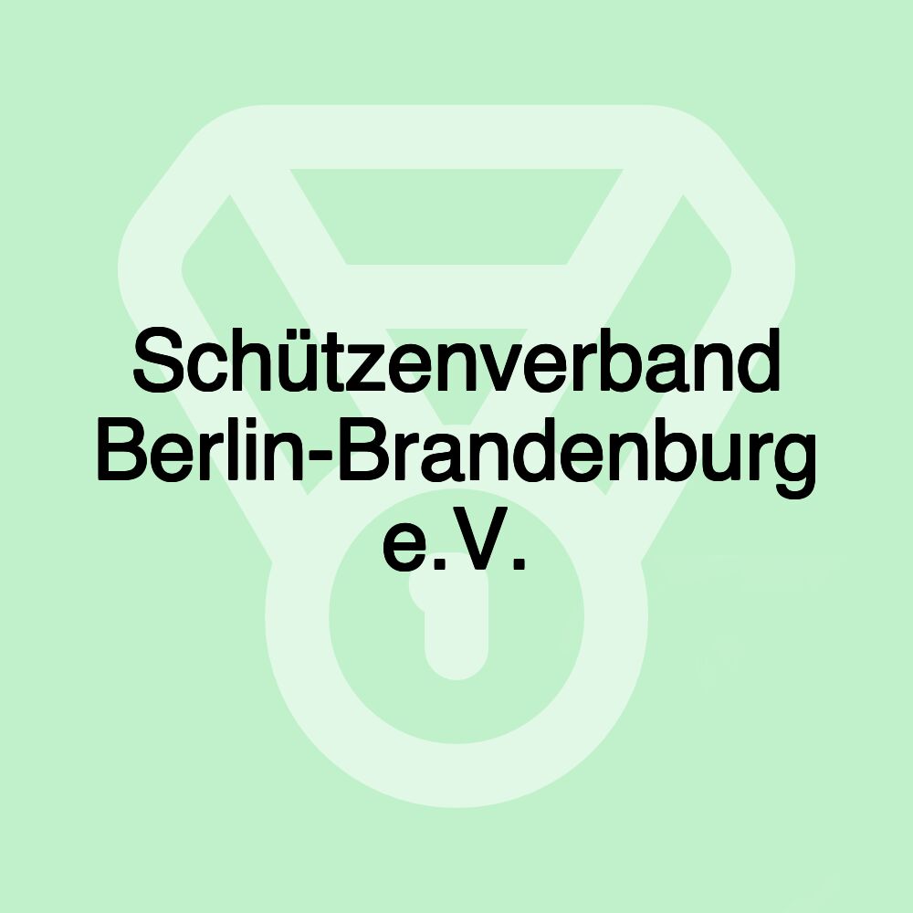 Schützenverband Berlin-Brandenburg e.V.