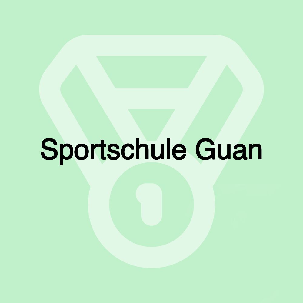 Sportschule Guan