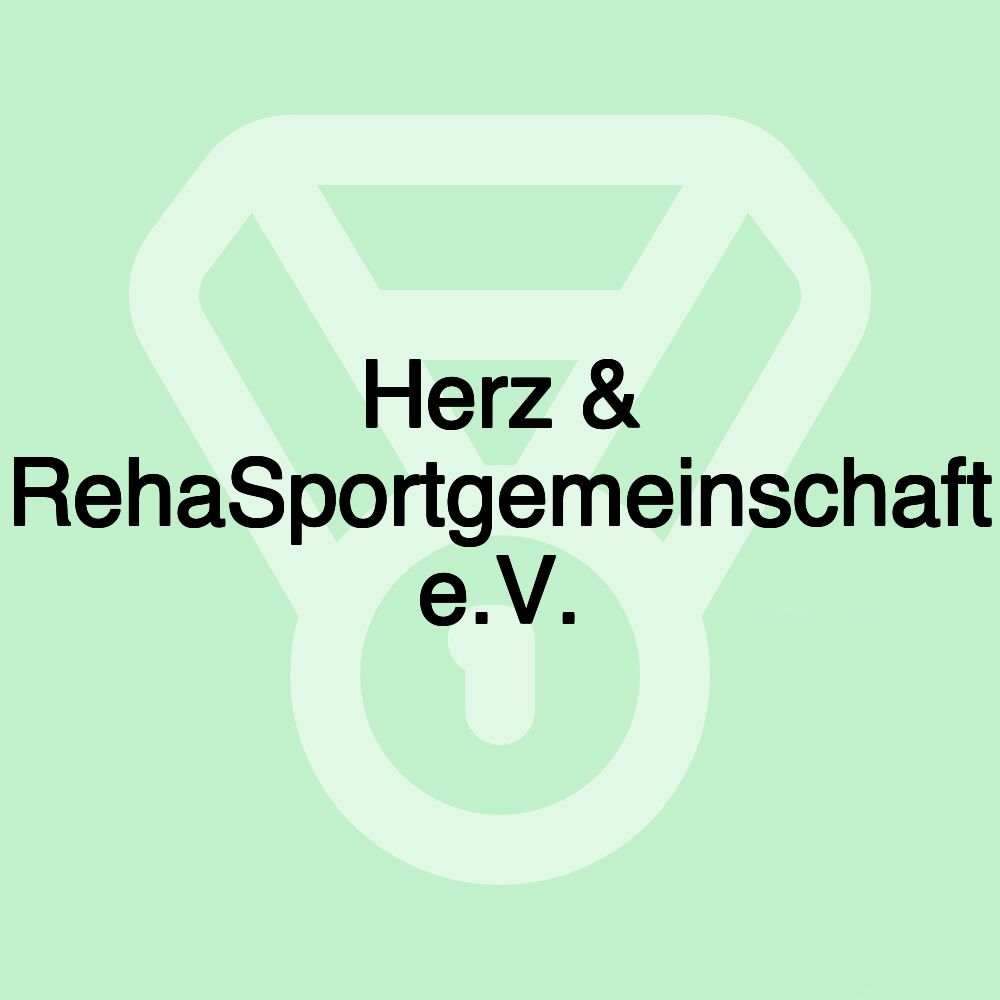 Herz & RehaSportgemeinschaft e.V.