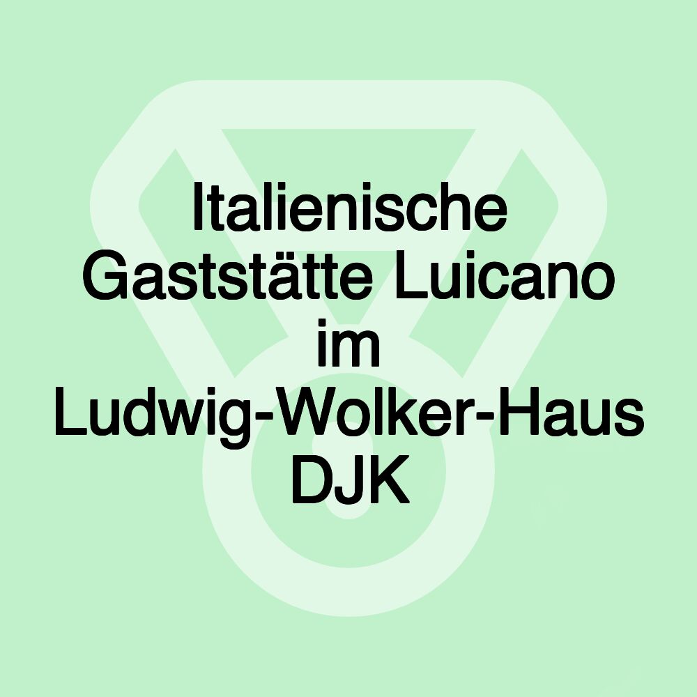 Italienische Gaststätte Luicano im Ludwig-Wolker-Haus DJK