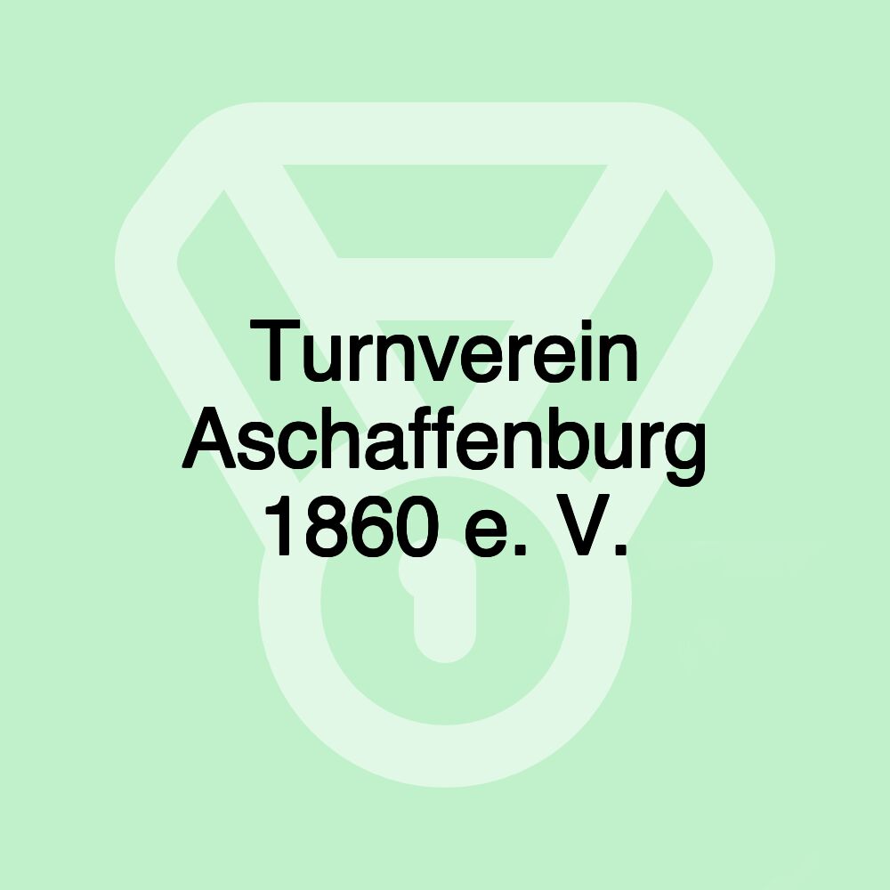 Turnverein Aschaffenburg 1860 e. V.