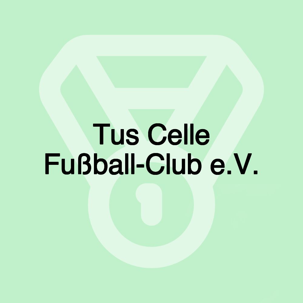 Tus Celle Fußball-Club e.V.