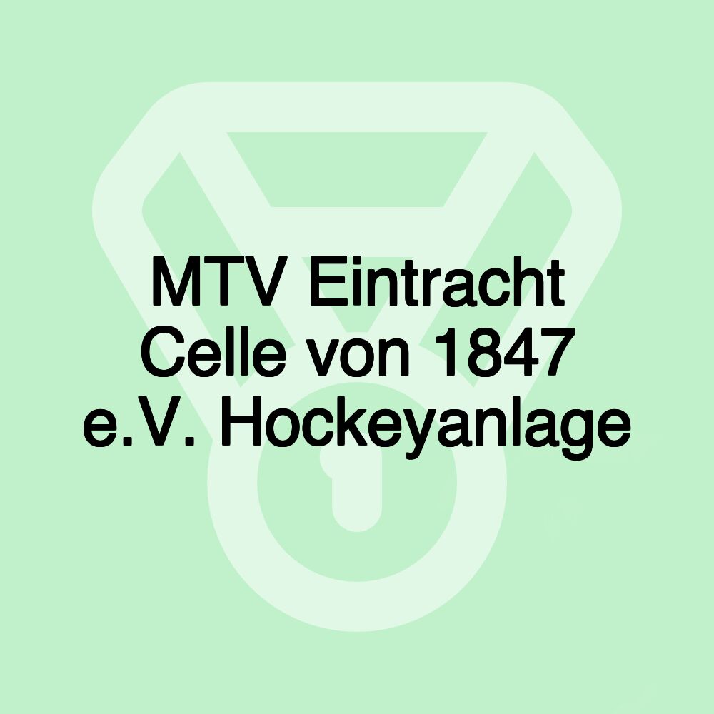 MTV Eintracht Celle von 1847 e.V. Hockeyanlage