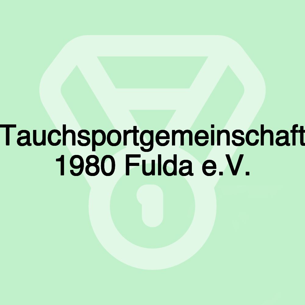 Tauchsportgemeinschaft 1980 Fulda e.V.