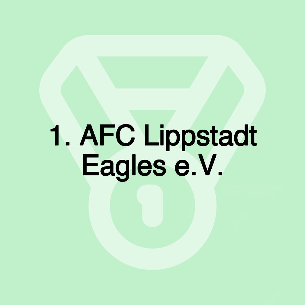 1. AFC Lippstadt Eagles e.V.