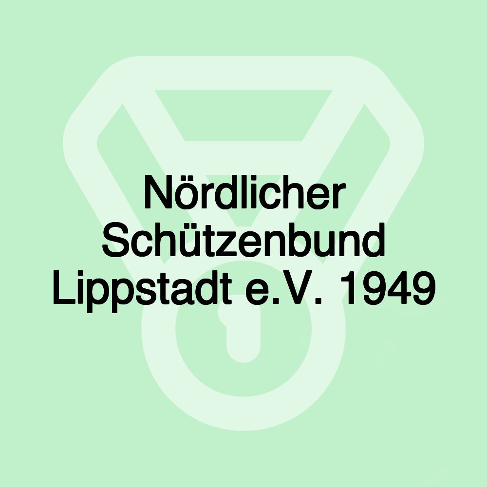 Nördlicher Schützenbund Lippstadt e.V. 1949