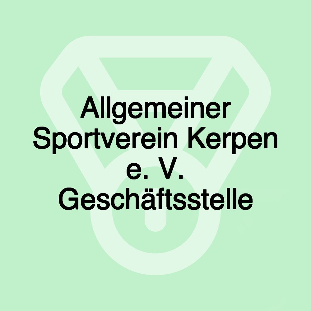 Allgemeiner Sportverein Kerpen e. V. Geschäftsstelle