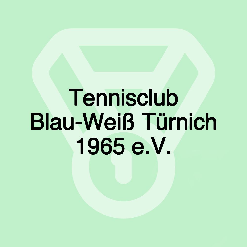 Tennisclub Blau-Weiß Türnich 1965 e.V.