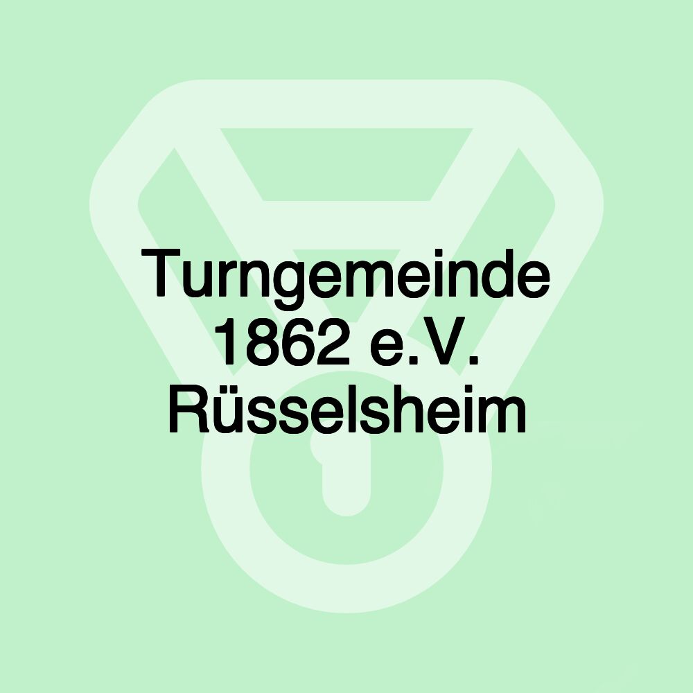 Turngemeinde 1862 e.V. Rüsselsheim