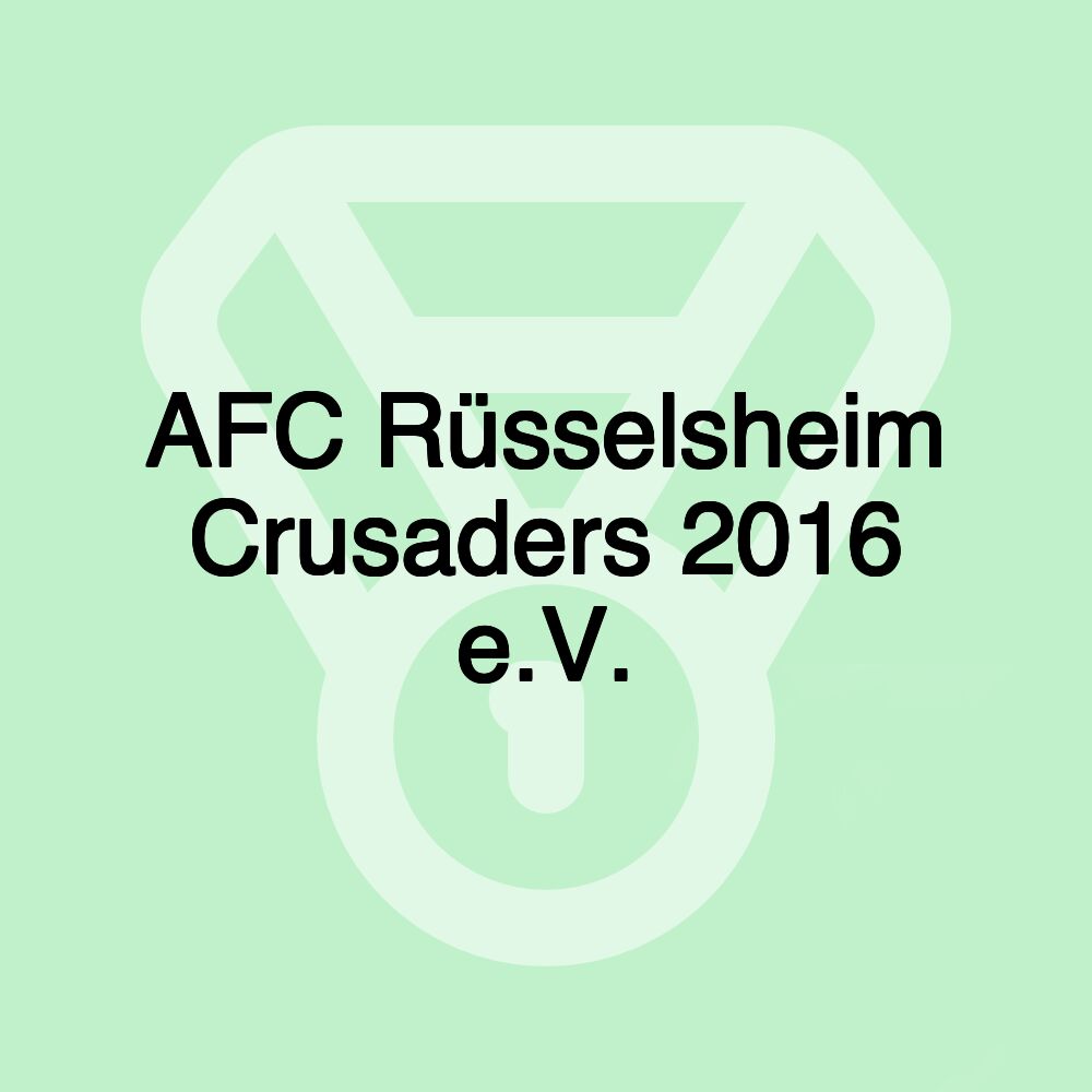 AFC Rüsselsheim Crusaders 2016 e.V.