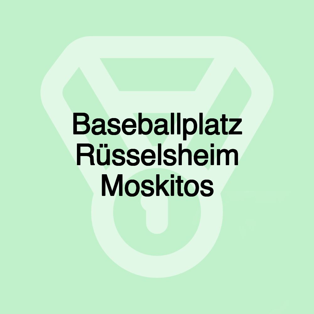 Baseballplatz Rüsselsheim Moskitos