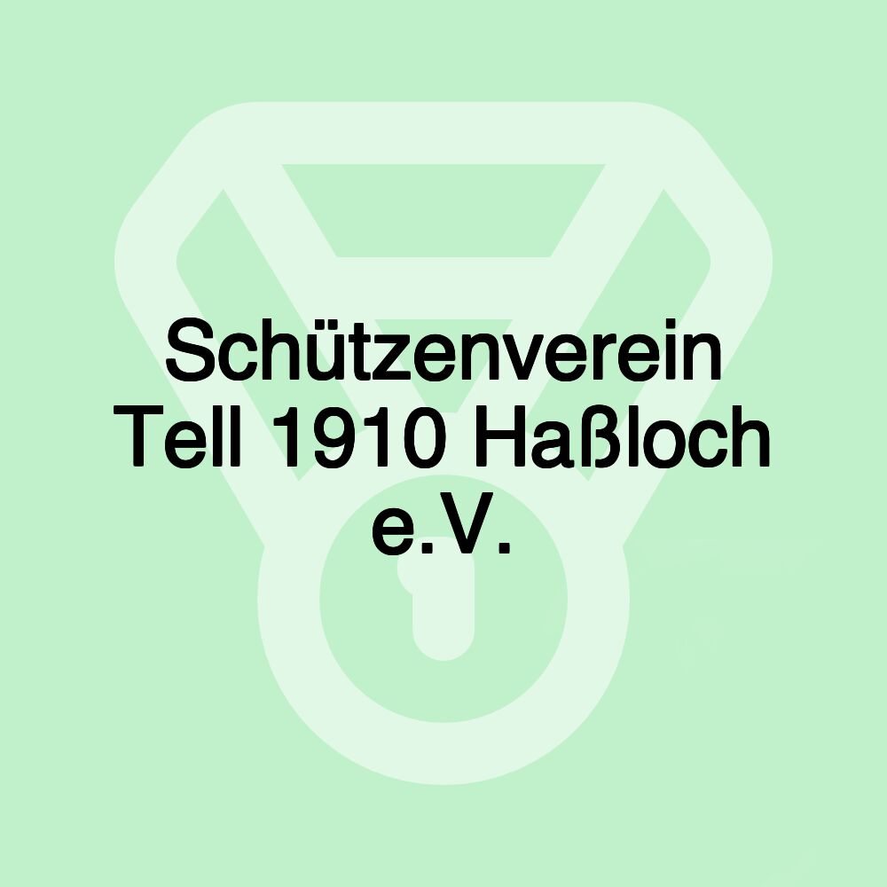 Schützenverein Tell 1910 Haßloch e.V.